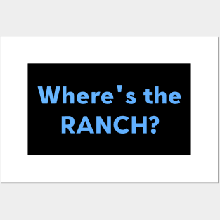 Where's The Ranch? Posters and Art